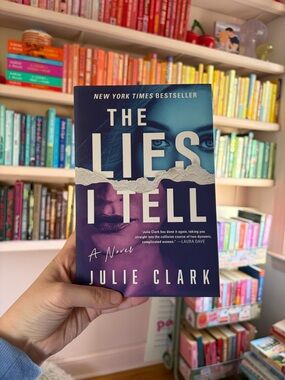 The Lies I Tell by Julie Clark - Blue & Purple Paperback Novel